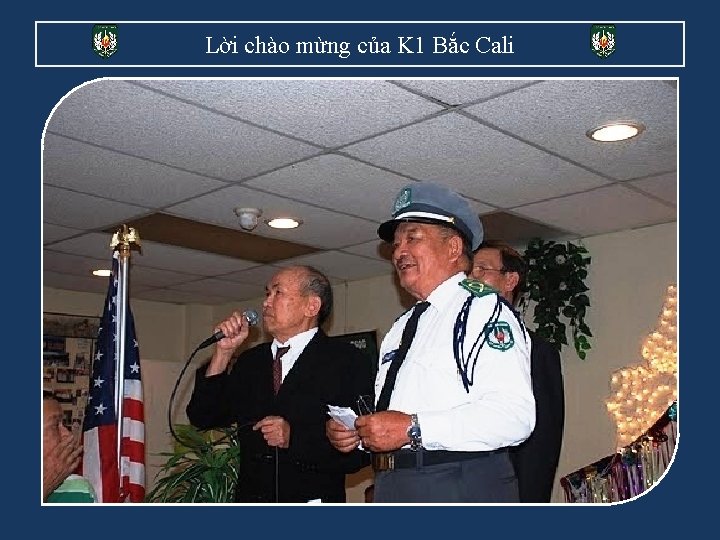 Lời chào mừng của K 1 Bắc Cali 