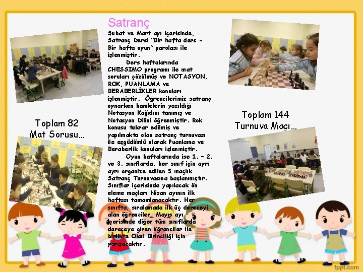 Satranç Toplam 82 Mat Sorusu… Şubat ve Mart ayı içerisinde, Satranç Dersi “Bir hafta