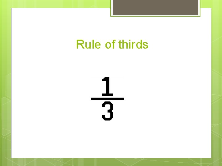 Rule of thirds 