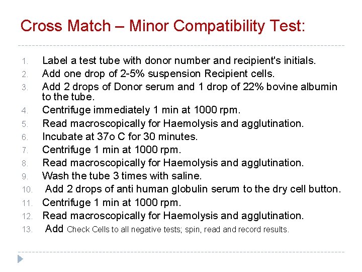 Cross Match – Minor Compatibility Test: 1. 2. 3. 4. 5. 6. 7. 8.