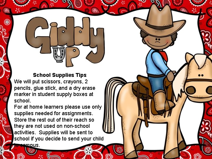 School Supplies Tips We will put scissors, crayons, 2 pencils, glue stick, and a