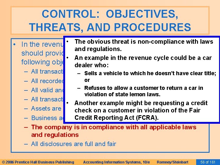 CONTROL: OBJECTIVES, THREATS, AND PROCEDURES The obvious is a non-compliance • In the revenue