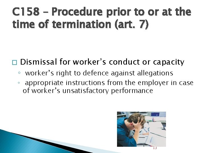 C 158 – Procedure prior to or at the time of termination (art. 7)