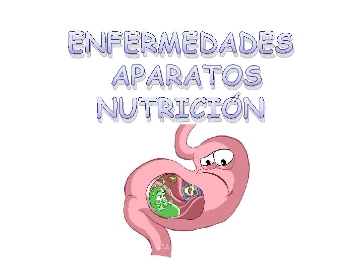 ENFERMEDADES APARATOS NUTRICIÓN 