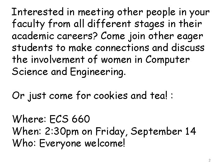 Interested in meeting other people in your faculty from all different stages in their Interested in meeting other people in your faculty from all different stages in their