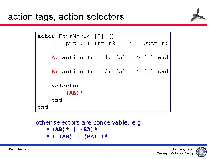 action tags, action selectors actor Fair. Merge [T] () T Input 1, T Input
