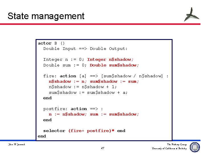 State management actor B () Double Input ==> Double Output: Integer n : =