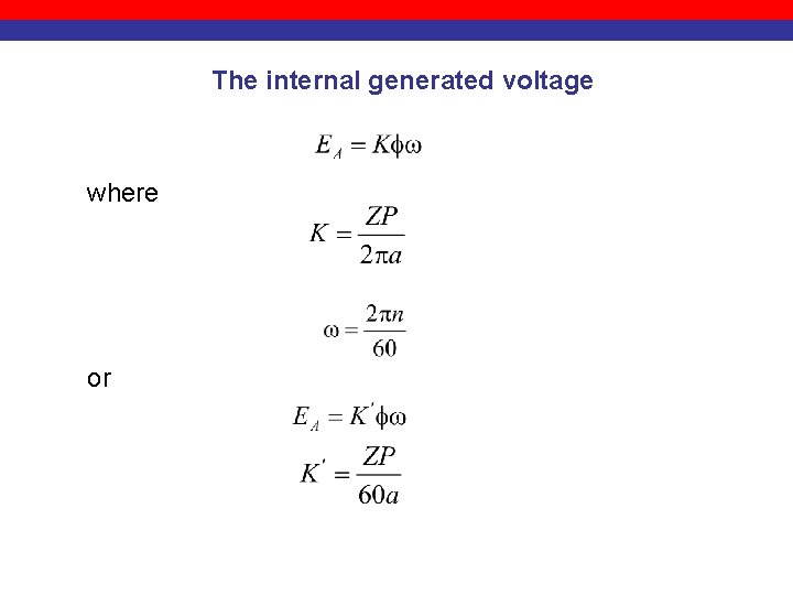 The internal generated voltage where or 