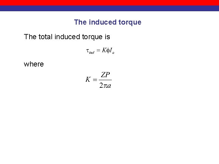The induced torque The total induced torque is where 