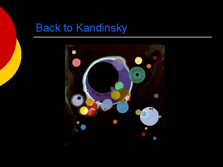 Back to Kandinsky 