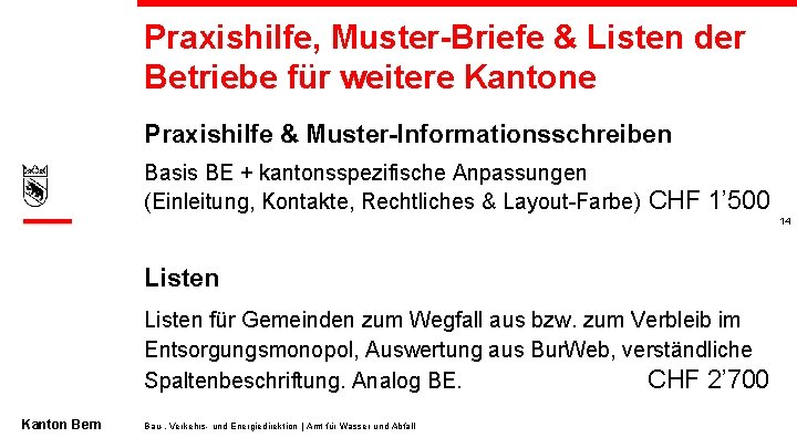 Praxishilfe, Muster-Briefe & Listen der Betriebe für weitere Kantone Praxishilfe & Muster-Informationsschreiben Basis BE