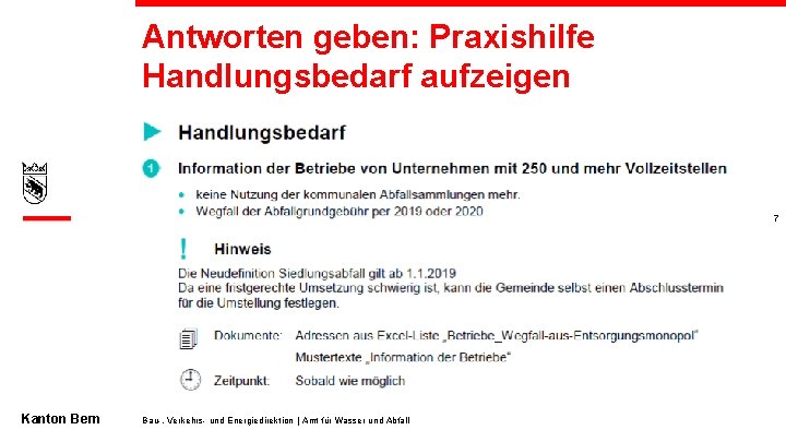 Antworten geben: Praxishilfe Handlungsbedarf aufzeigen 7 Kanton Bern Bau-, Verkehrs- und Energiedirektion | Amt