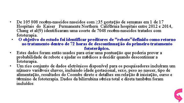  • De 105 808 recém-nascidos com ≥ 35 gestação de semanas em 1