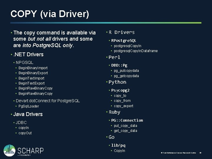 COPY (via Driver) • The copy command is available via some but not all