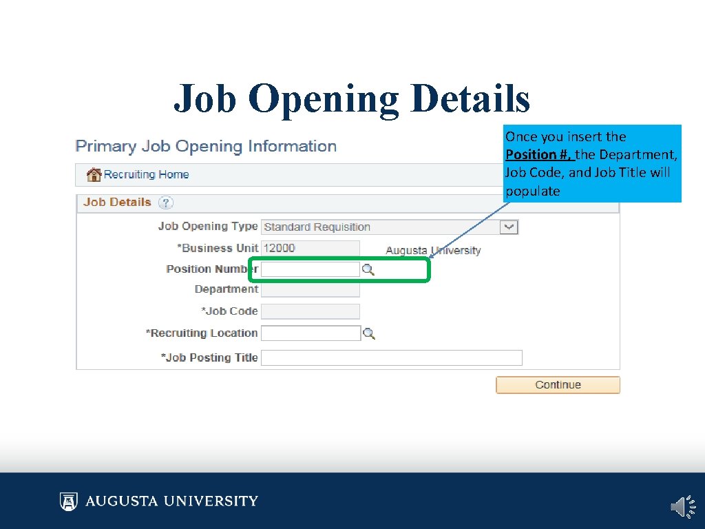 Job Opening Details Once you insert the This page is the same as in