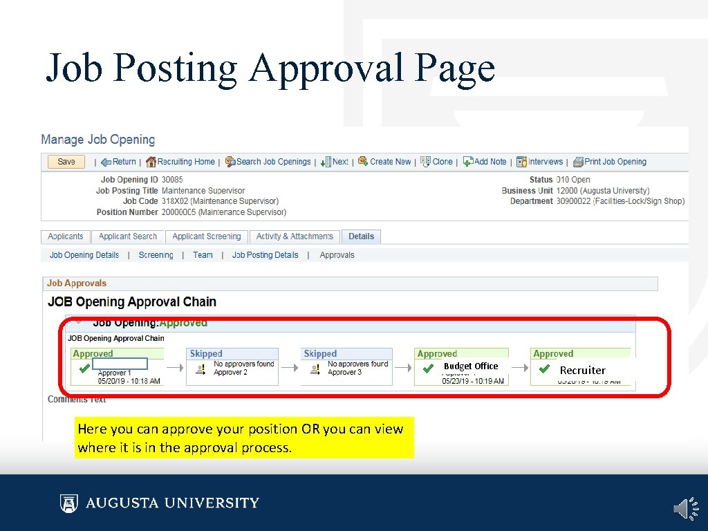 Job Posting Approval Page Budget Office Here you can approve your position OR you