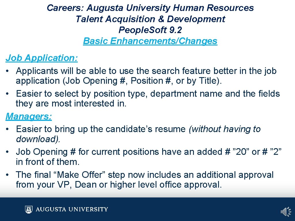 Careers: Augusta University Human Resources Talent Acquisition & Development People. Soft 9. 2 Basic