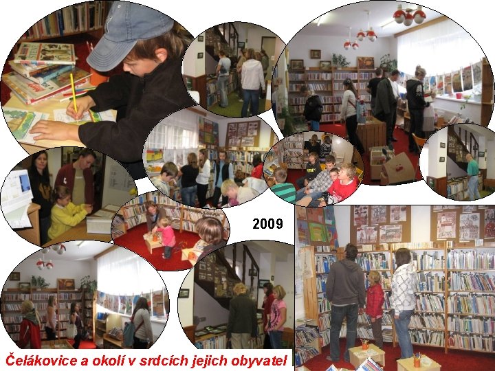 2009 Čelákovice a okolí v srdcích jejich obyvatel 