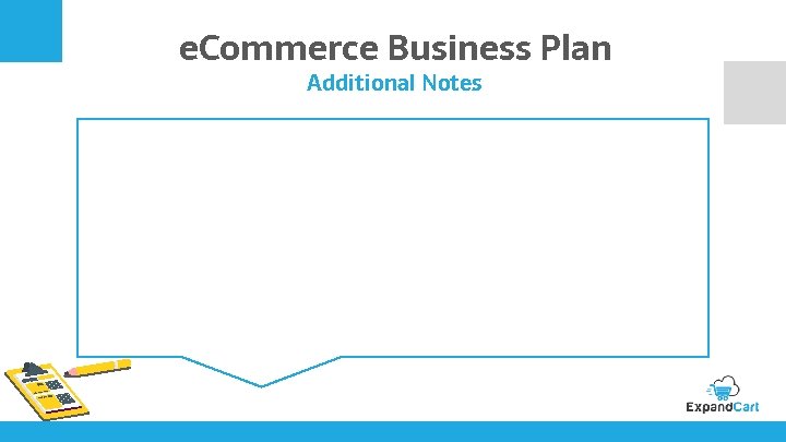 e. Commerce Business Plan Additional Notes 