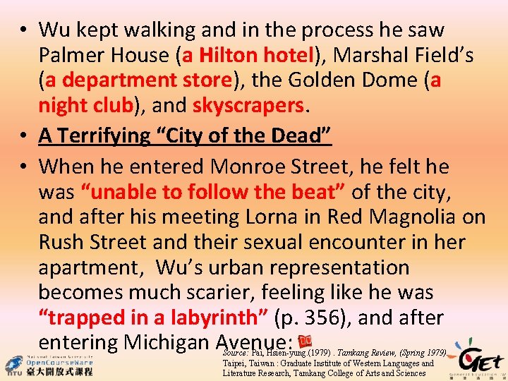  • Wu kept walking and in the process he saw Palmer House (a