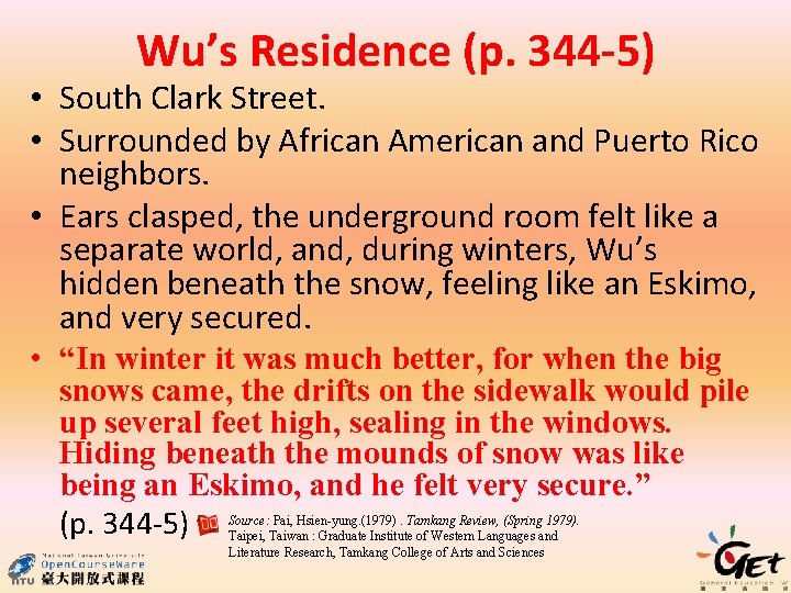 Wu’s Residence (p. 344 -5) • South Clark Street. • Surrounded by African American