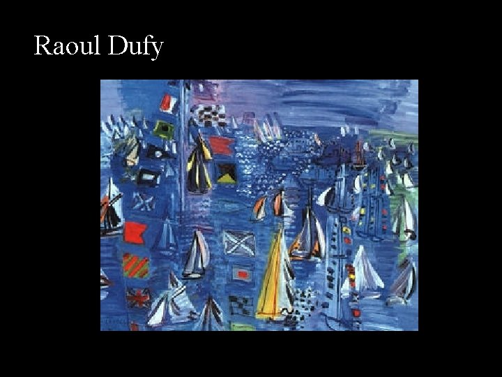 Raoul Dufy 