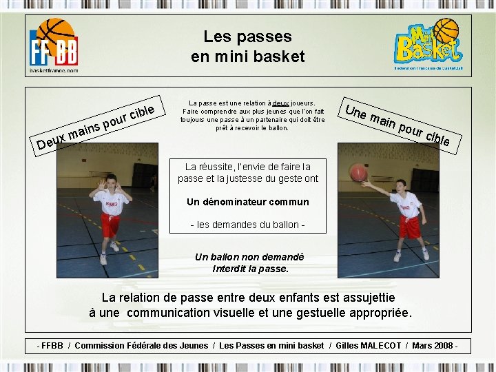 Les passes en mini basket u le b i c r eux po s