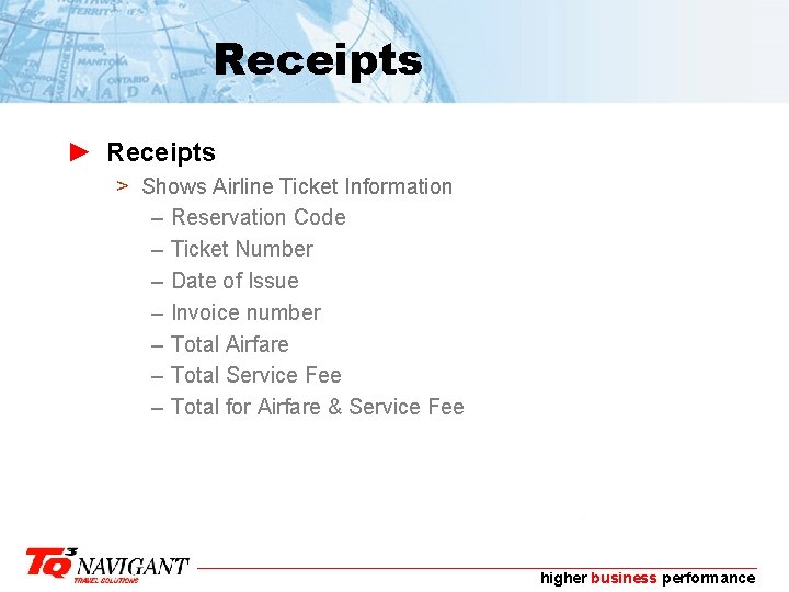 Receipts ► Receipts > Shows Airline Ticket Information – Reservation Code – Ticket Number