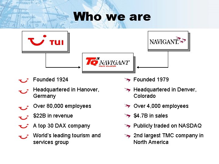Who we are Founded 1924 Founded 1979 Headquartered in Hanover, Germany Headquartered in Denver,