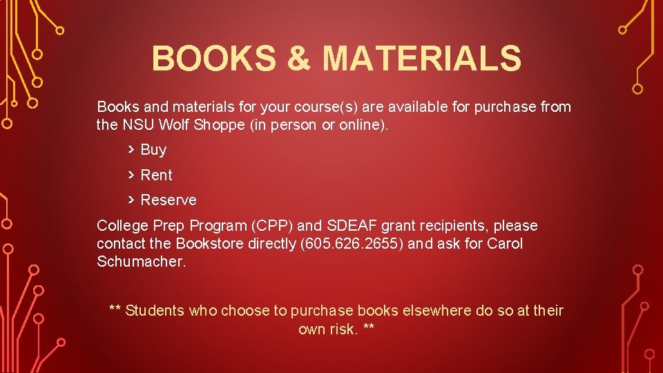 BOOKS & MATERIALS Books and materials for your course(s) are available for purchase from
