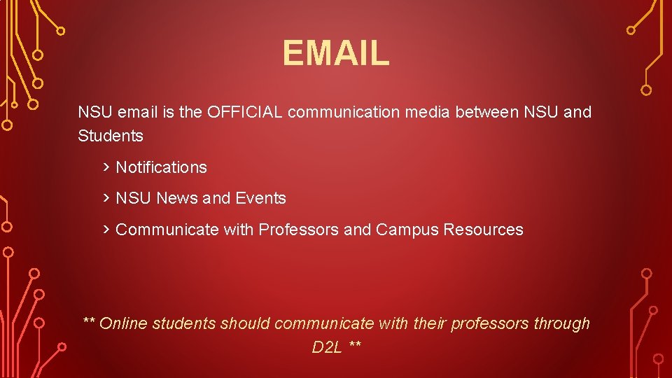 EMAIL NSU email is the OFFICIAL communication media between NSU and Students › Notifications