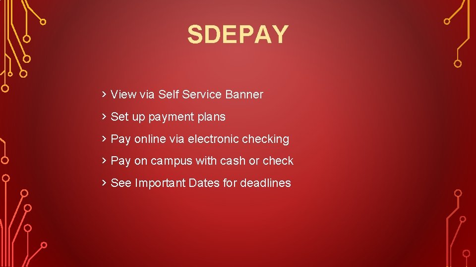 SDEPAY › View via Self Service Banner › Set up payment plans › Pay