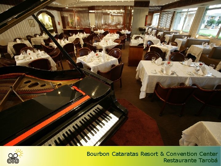 Bourbon Cataratas Resort & Convention Center Restaurante Tarobá 