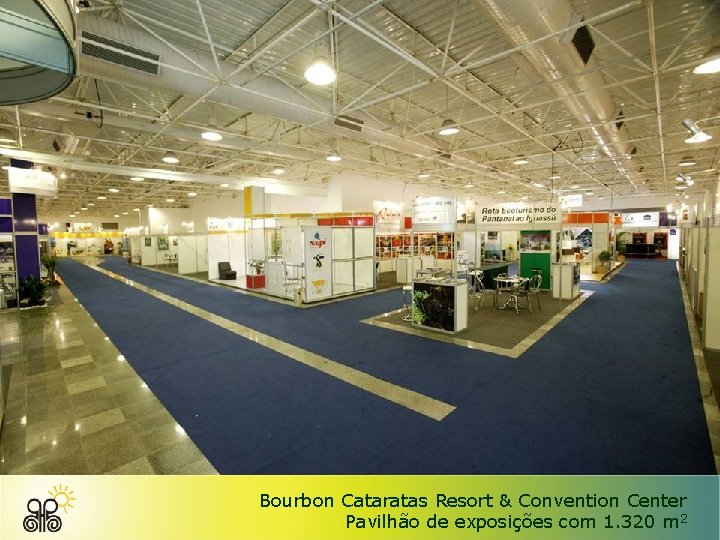 Bourbon Cataratas Resort & Convention Center Pavilhão de exposições com 1. 320 m 2