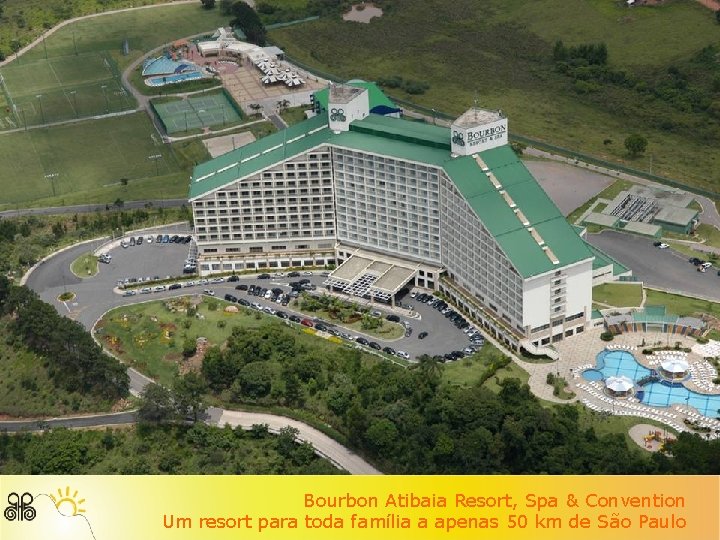 Bourbon Atibaia Resort, Spa & Convention Um resort para toda família a apenas 50