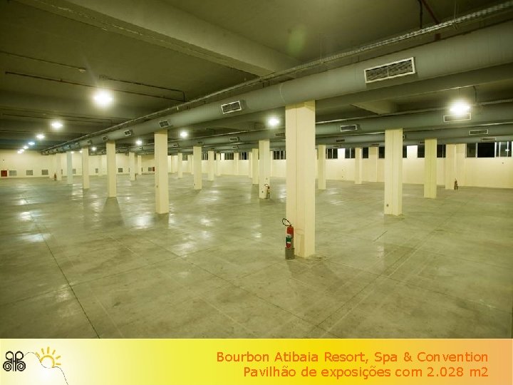 Bourbon Atibaia Resort, Spa & Convention Pavilhão de exposições com 2. 028 m 2