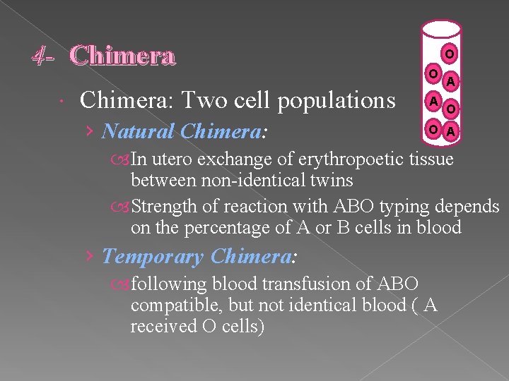 4 - Chimera: Two cell populations › Natural Chimera: O O A A O 4 - Chimera: Two cell populations › Natural Chimera: O O A A O