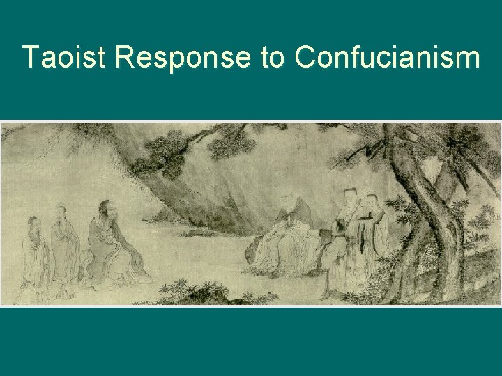 Taoist Response to Confucianism 