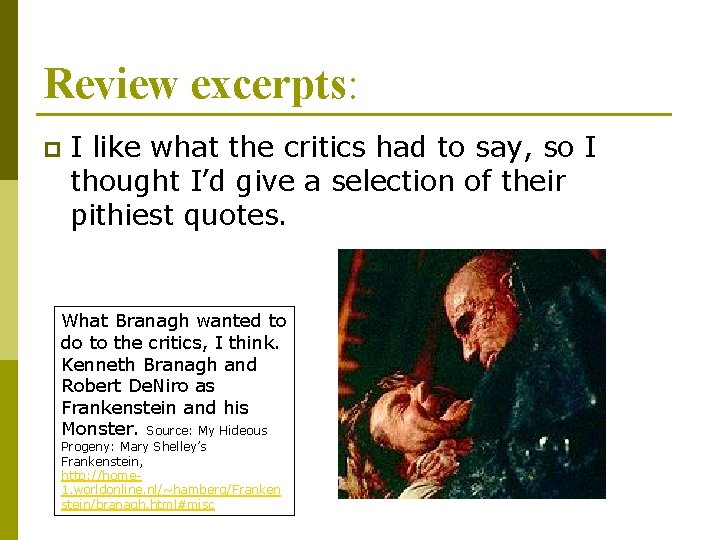 Review excerpts: p I like what the critics had to say, so I thought