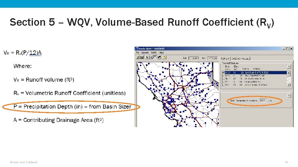 Section 5 – WQV, Volume-Based Runoff Coefficient (RV) Brown and Caldwell 22 