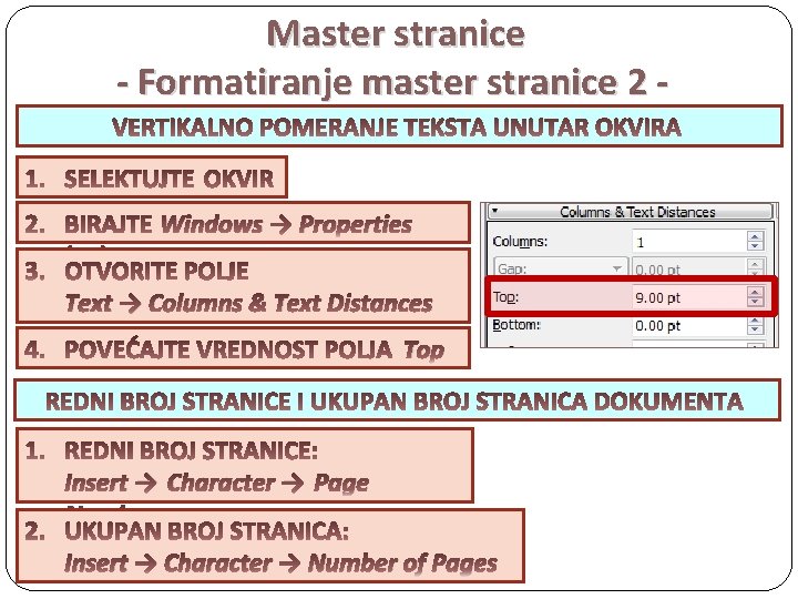 Master stranice - Formatiranje master stranice 2 - F 2 Windows → Properties Text