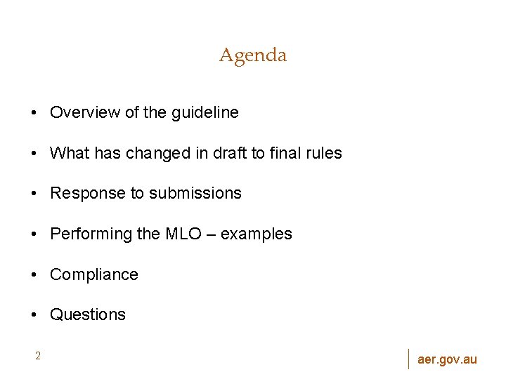 Agenda • Overview of the guideline • What has changed in draft to final