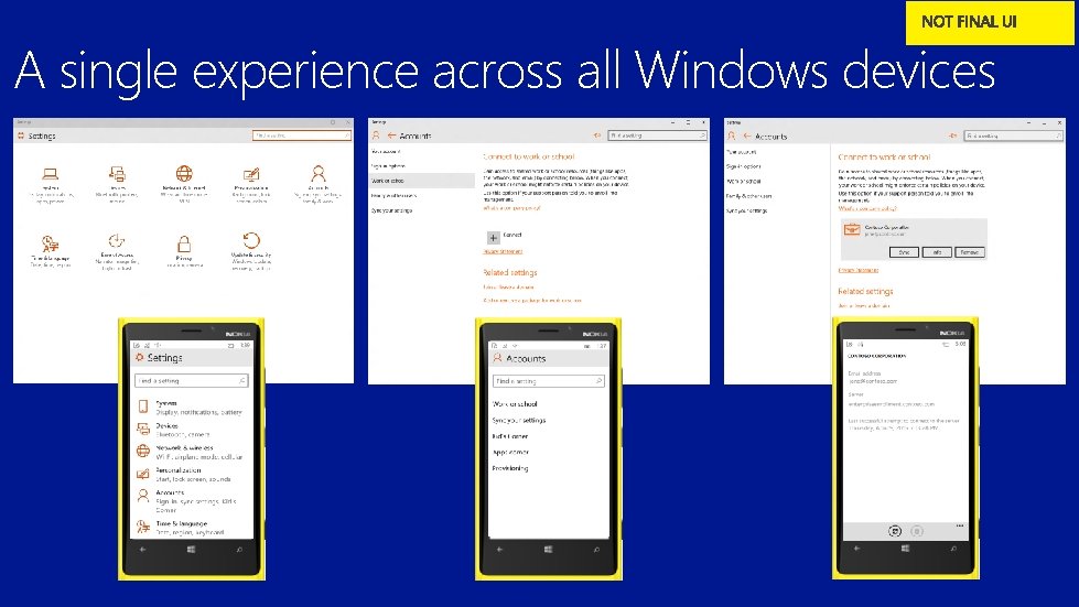 A single experience across all Windows devices 