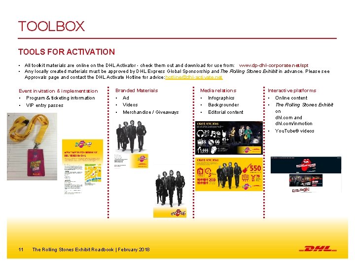 TOOLBOX TOOLS FOR ACTIVATION • All toolkit materials are online on the DHL Activator