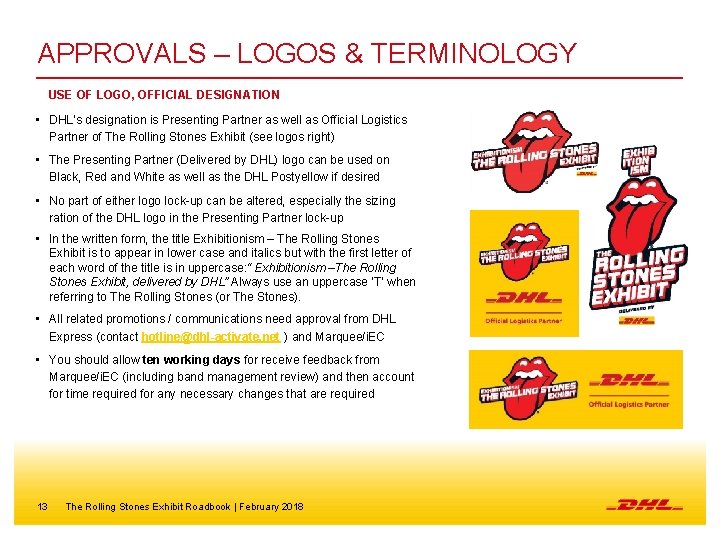 APPROVALS – LOGOS & TERMINOLOGY USE OF LOGO, OFFICIAL DESIGNATION • DHL’s designation is