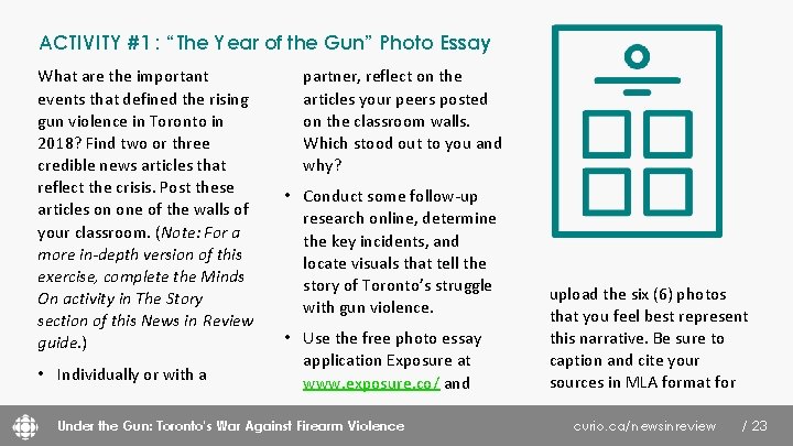 ACTIVITY #1 : “The Year of the Gun” Photo Essay What are the important