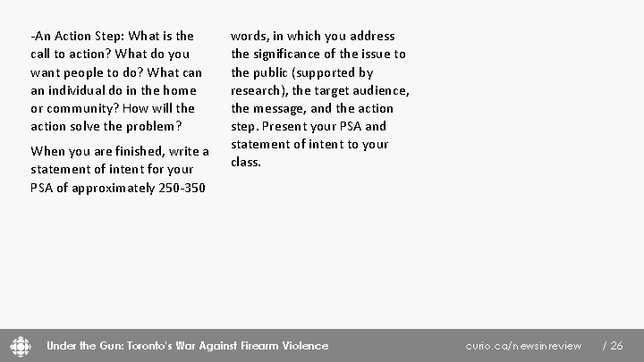 -An Action Step: What is the call to action? What do you want people