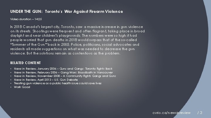 UNDER THE GUN: Toronto's War Against Firearm Violence Video duration – 14: 25 In