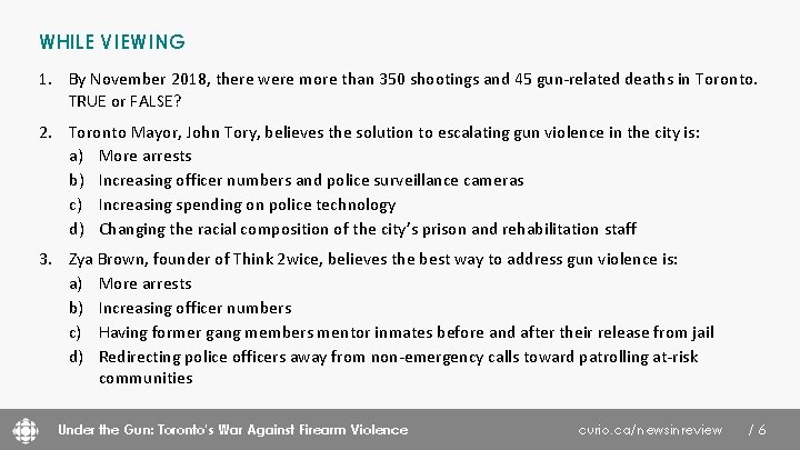 WHILE VIEWING 1. By November 2018, there were more than 350 shootings and 45