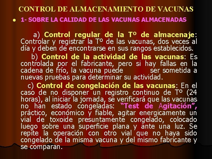 CONTROL DE ALMACENAMIENTO DE VACUNAS l 1 - SOBRE LA CALIDAD DE LAS VACUNAS